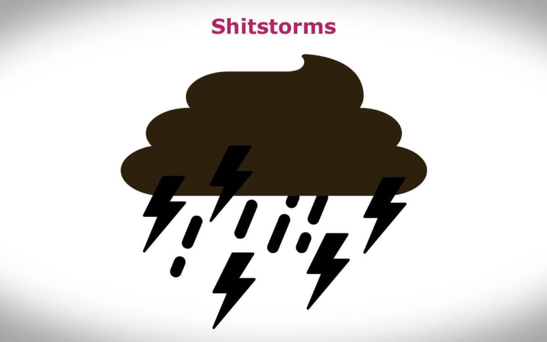 Shitstorm – Wie Sie sich wehren können