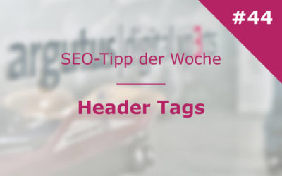 SEO Tipp der Woche – Heading-Tags