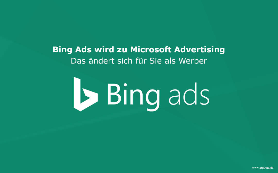 Bing Ads heißt jetzt Microsoft Advertising