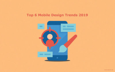 Top 6 Mobile Design Trends für 2019