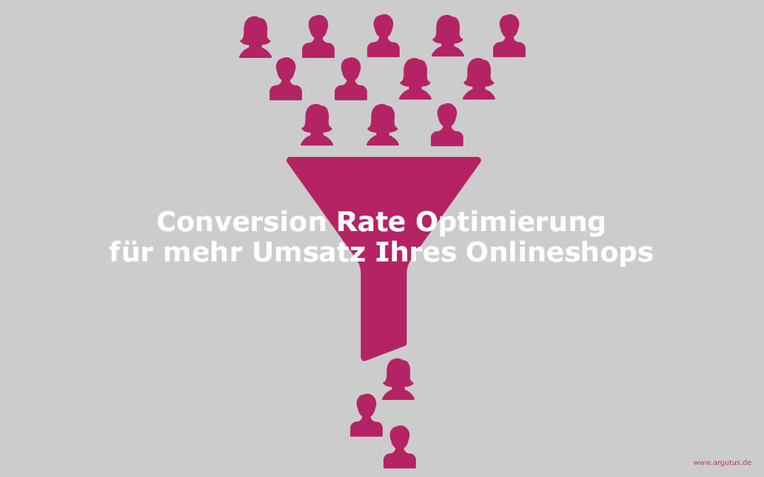 10 Tipps zur Conversion Rate Optimierung für Ihren Onlineshop